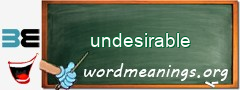 WordMeaning blackboard for undesirable